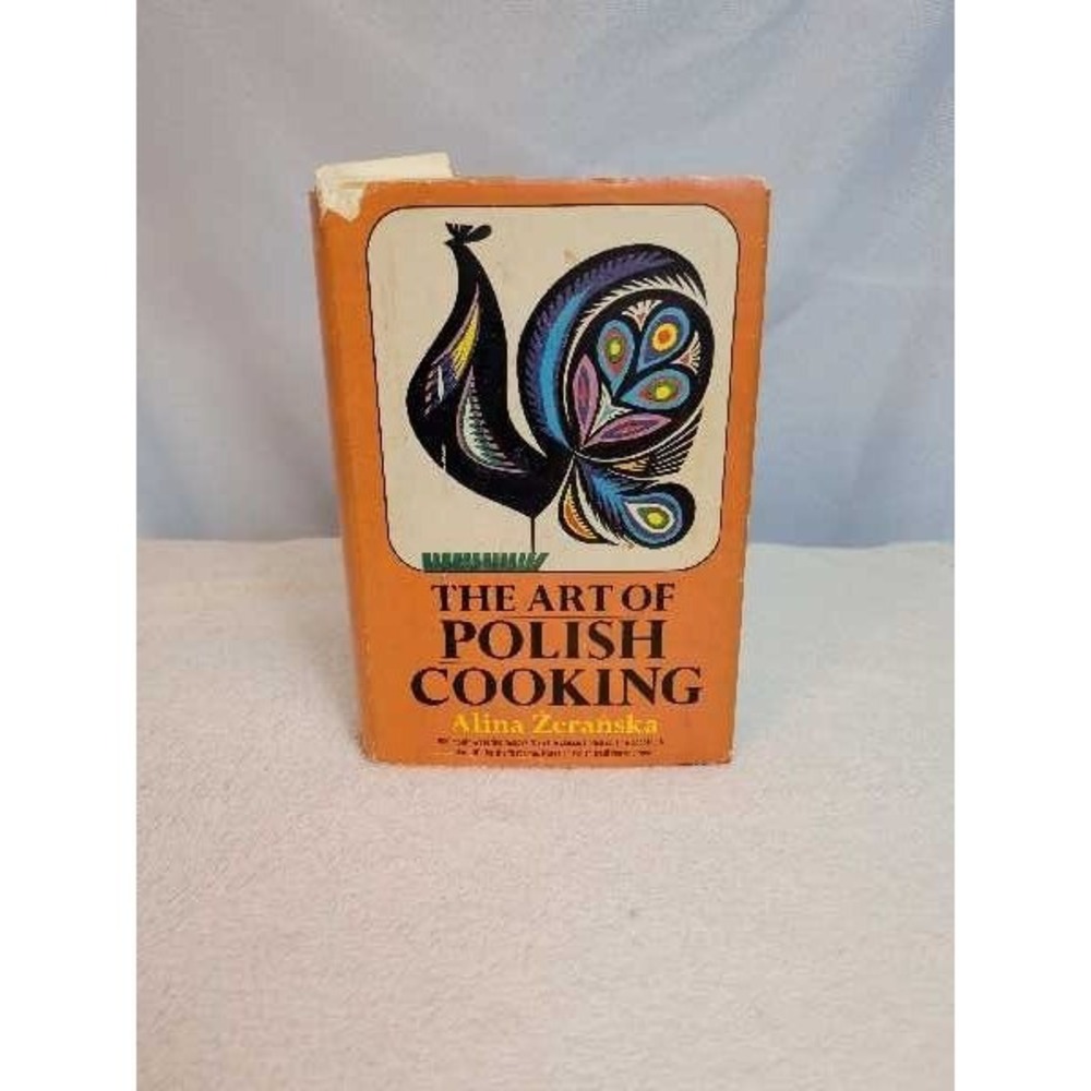 The Art of Polish Cooking Vintage Cookbook Alina Zeranska Folkart Rooster
